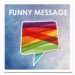Ikona aplikace Funny Message Ringtones pro Android APK