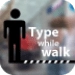 Tipo Mientras Walk Icono de la aplicación Android APK