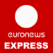 euronews EXPRESS Icono de la aplicación Android APK