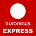 euronews EXPRESS ícone do aplicativo Android APK