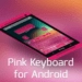 Pink Keyboard for Android icon ng Android app APK