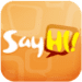 Ikona aplikace Say Hi! pro Android APK